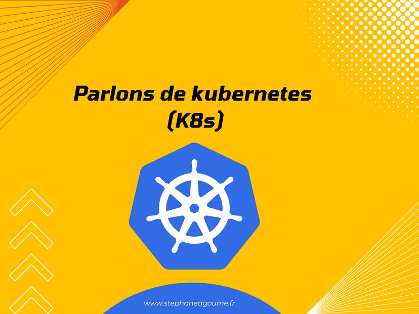 Parlons de Kubernetes